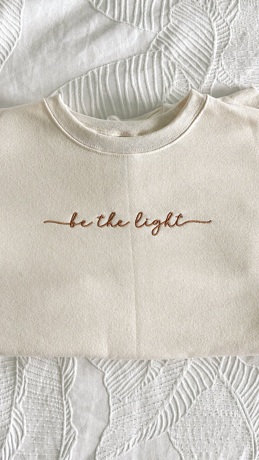 'BE THE LIGHT' CREWNECK